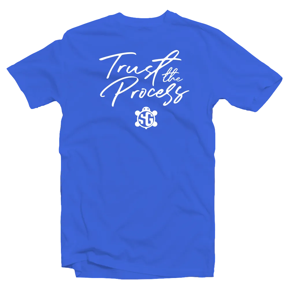 Trust The Process T-Shirt
