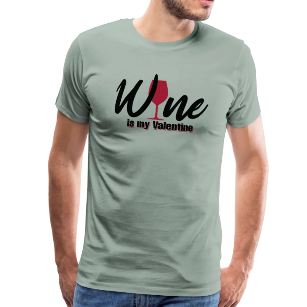 Wine is my Valentine Men's Premium T-Shirt (Ck1683U)