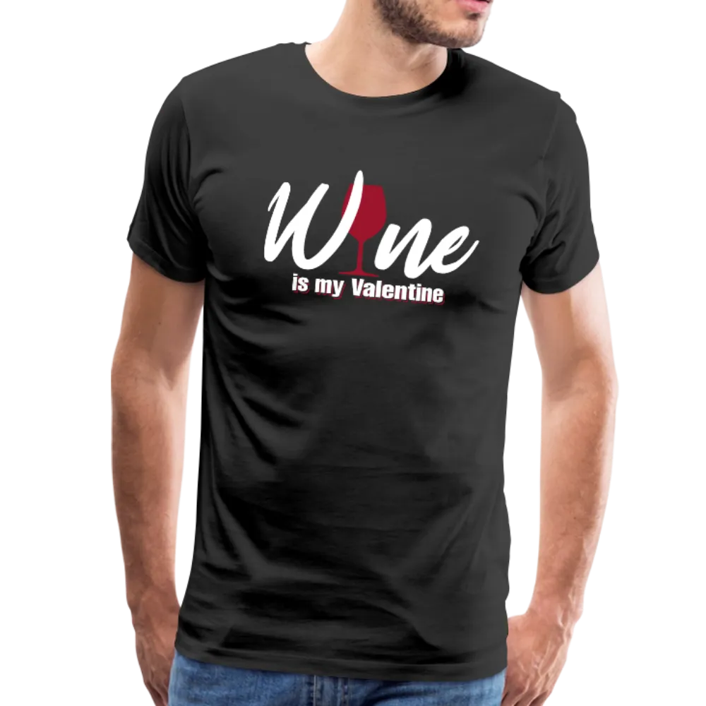 Wine is my Valentine Men's Premium T-Shirt (CK1683U)