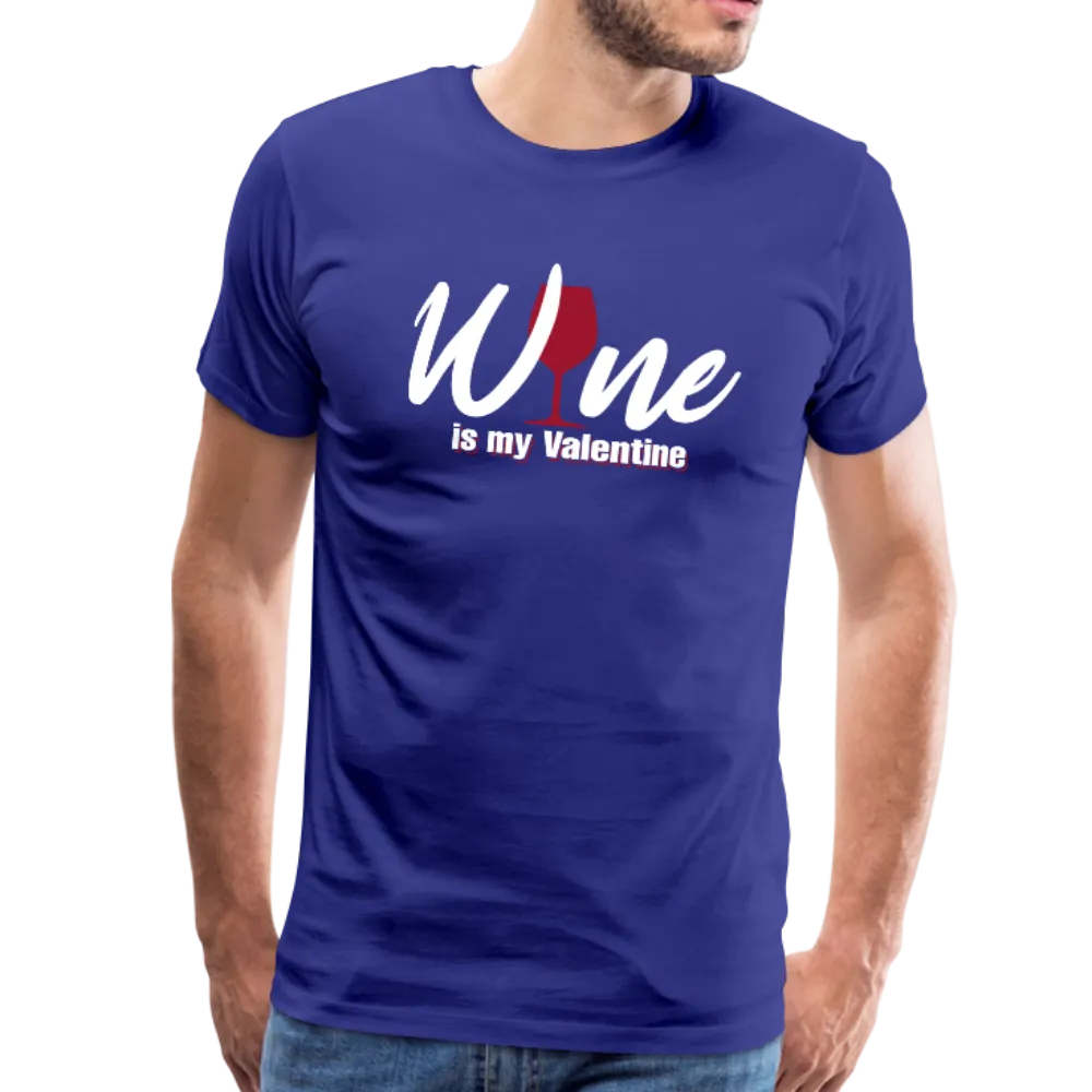 Wine is my Valentine Men's Premium T-Shirt (CK1683U)